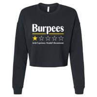 Burpees Awful Experience WouldnT Recommend Cropped Pullover Crew