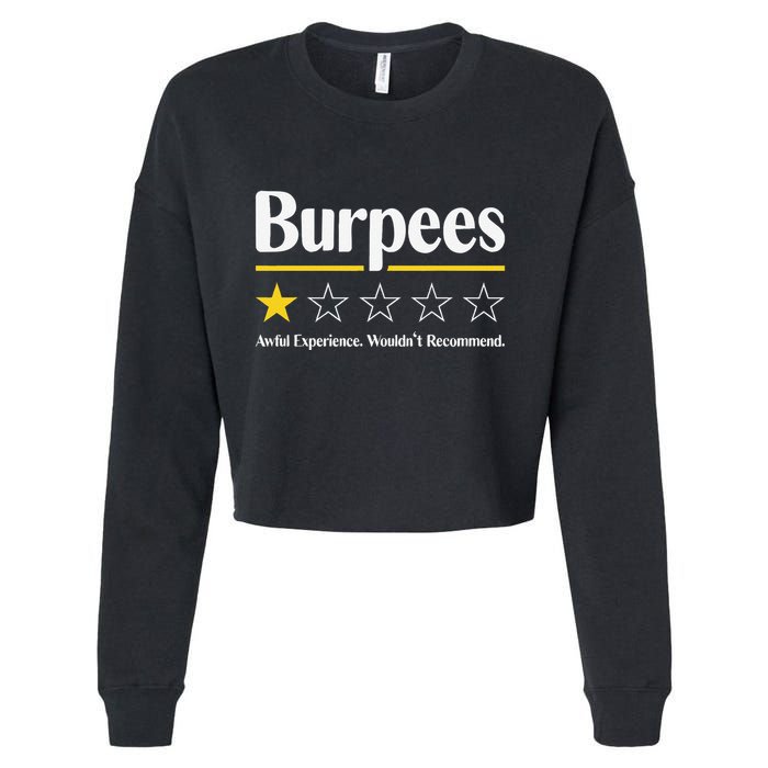 Burpees Awful Experience WouldnT Recommend Cropped Pullover Crew