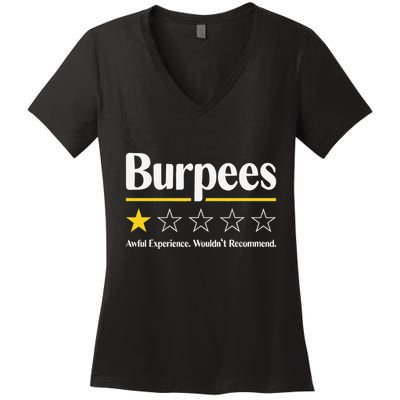 Burpees Awful Experience WouldnT Recommend Women's V-Neck T-Shirt