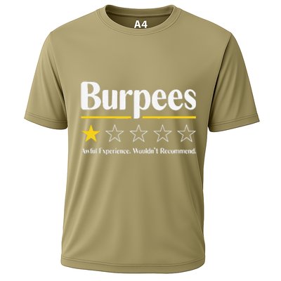 Burpees Awful Experience WouldnT Recommend Cooling Performance Crew T-Shirt