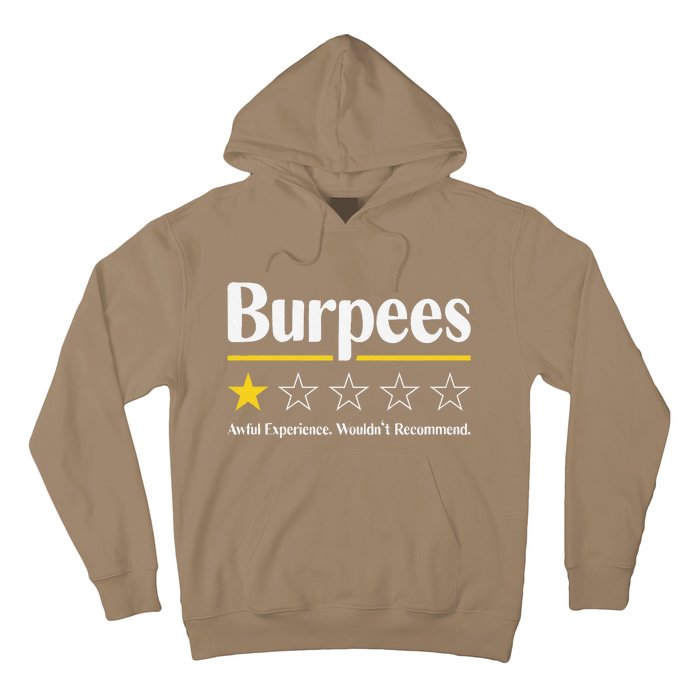 Burpees Awful Experience WouldnT Recommend Hoodie