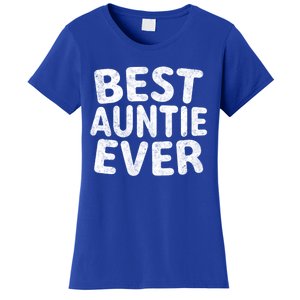 Best Auntie Ever Gift Funny Mothers Day Gift Christmas Cool Gift Women's T-Shirt