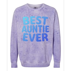 Best Auntie Ever Gift Funny Mothers Day Gift Christmas Cool Gift Colorblast Crewneck Sweatshirt