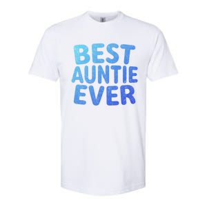 Best Auntie Ever Gift Funny Mothers Day Gift Christmas Cool Gift Softstyle CVC T-Shirt