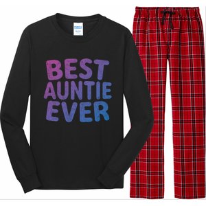 Best Auntie Ever Gift Funny Mothers Day Gift Christmas Cool Gift Long Sleeve Pajama Set