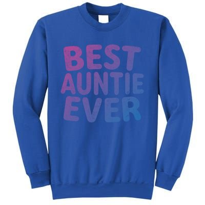 Best Auntie Ever Gift Funny Mothers Day Gift Christmas Cool Gift Sweatshirt