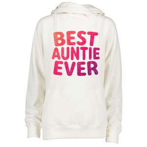 Best Auntie Ever Gift Funny Mothers Day Gift Christmas Cool Gift Womens Funnel Neck Pullover Hood