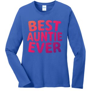 Best Auntie Ever Gift Funny Mothers Day Gift Christmas Cool Gift Ladies Long Sleeve Shirt