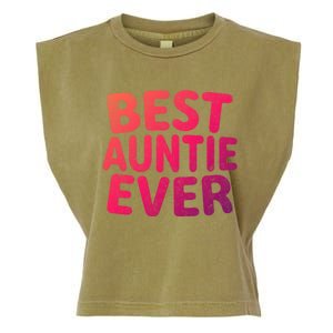 Best Auntie Ever Gift Funny Mothers Day Gift Christmas Cool Gift Garment-Dyed Women's Muscle Tee