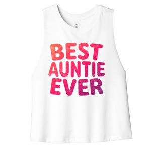 Best Auntie Ever Gift Funny Mothers Day Gift Christmas Cool Gift Women's Racerback Cropped Tank