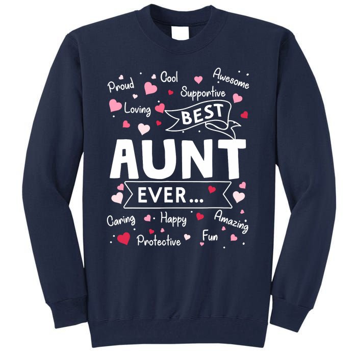 Best Aunt Ever Funny First Time Aunt Mothers Day Tall Sweatshirt