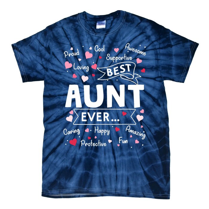 Best Aunt Ever Funny First Time Aunt Mothers Day Tie-Dye T-Shirt