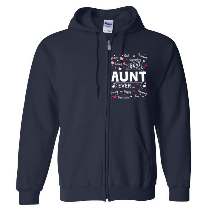 Best Aunt Ever Funny First Time Aunt Mothers Day Full Zip Hoodie