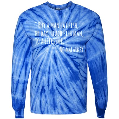 Buy A Eat Fish He Day Teach Fish To A Lifetime Cute Gift Tie-Dye Long Sleeve Shirt