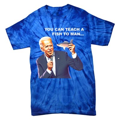 Buy A Eat Fish The Day Teach Funny Joe Biden Quote Cool Gift Tie-Dye T-Shirt