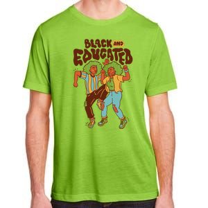 Black And Educated Retro Black History Adult ChromaSoft Performance T-Shirt