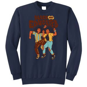 Black And Educated Retro Black History Sweatshirt