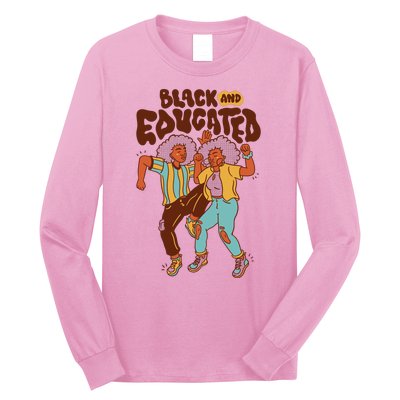 Black And Educated Retro Black History Long Sleeve Shirt