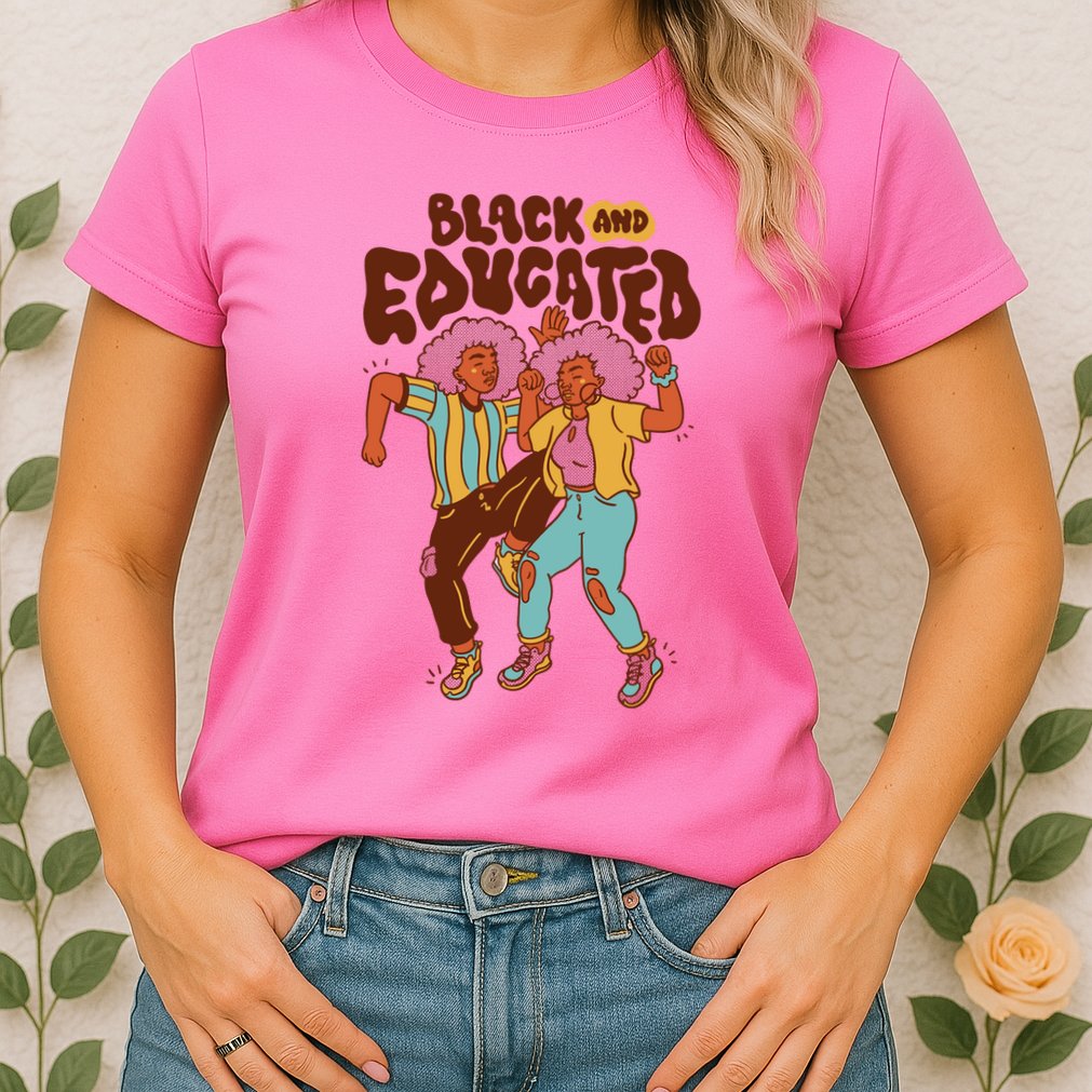 Black And Educated Retro Black History Womens T-Shirt