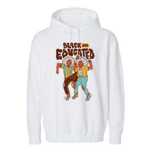 Black And Educated Retro Black History Garment-Dyed Fleece Hoodie