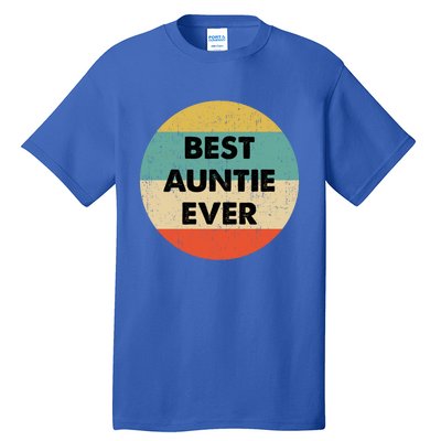 Best Auntie Ever Gift Tall T-Shirt