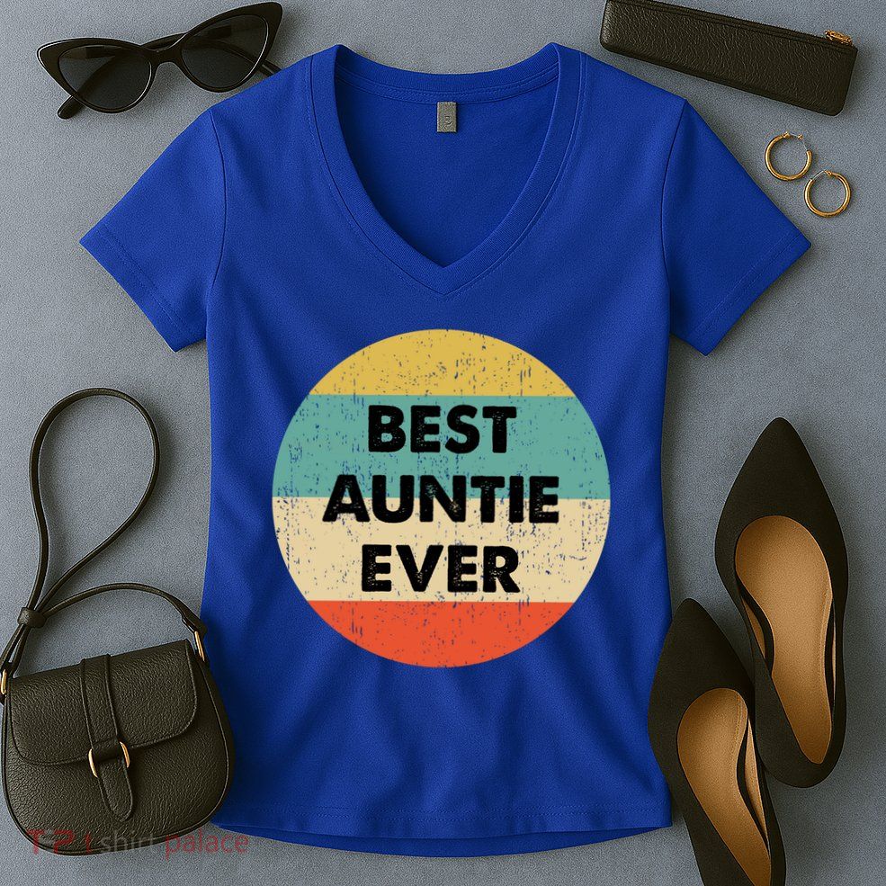Best Auntie Ever Gift Women's V-Neck T-Shirt