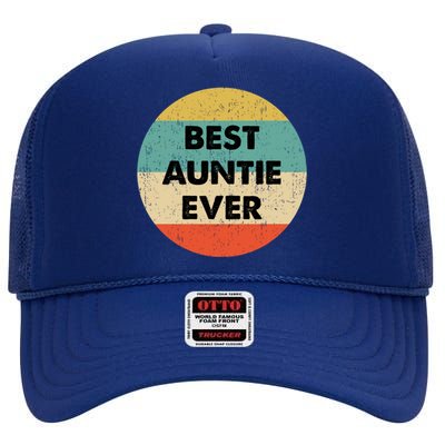 Best Auntie Ever Gift High Crown Mesh Back Trucker Hat