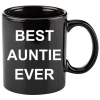 Best Auntie Ever Gift 11oz C Handle Ceramic Mug