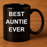 Best Auntie Ever Gift 11oz C Handle Ceramic Mug