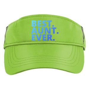 Best Aunt Ever From Niece Nephew Matching Auntie Lover Cool Gift Adult Drive Performance Visor