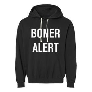 Boner Alert Funny Jokes Sarcastic Family Garment-Dyed Fleece Hoodie