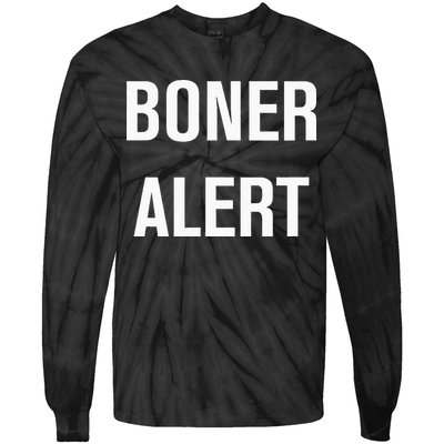 Boner Alert Funny Jokes Sarcastic Family Tie-Dye Long Sleeve Shirt