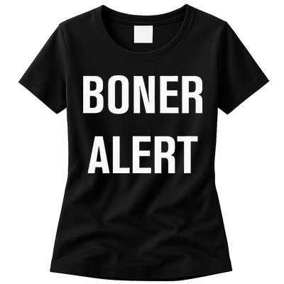 Boner Alert Funny Jokes Sarcastic Family Womens T-Shirt