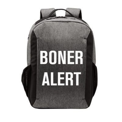 Boner Alert Funny Jokes Sarcastic Family Vector Backpack