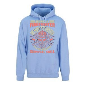 Being A Firefighter Is Not A Career It's A Post Apocalyptic Survival Skill Unisex Surf Hoodie