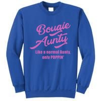 Bougie Aunty Fun Gift For Favorite Aunt Cute Gift Sweatshirt