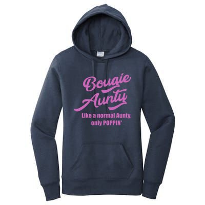 Bougie Aunty Fun Gift For Favorite Aunt Cute Gift Women's Pullover Hoodie