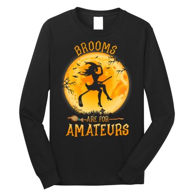 Brooms Are For Amateurs Witch Riding Hockey Stick Halloween Long Sleeve Shirt