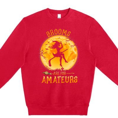 Brooms Are For Amateurs Witch Riding Hockey Stick Halloween Premium Crewneck Sweatshirt