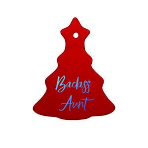 Badass Aunt Funny Gag Gift For Auntie From Niece Nephew Gift Ceramic Tree Ornament