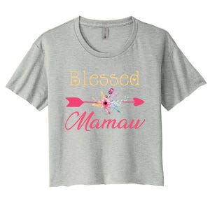 Blessed Arrow Flower Mom Mamaw Grandmom Happy MotherS Day Funny Gift Women's Crop Top Tee