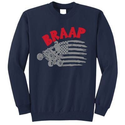 Braap American Flag Distressed Quad Four Wheeler Bike Rider Tall Sweatshirt