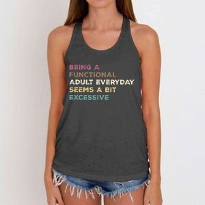 Being A Functional Adult Everyday Seems A Bit Excessive Women's Knotted Racerback Tank