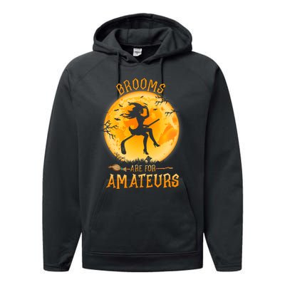 Brooms Are For Amateurs Witch Riding Hockey Stick Halloween Performance Fleece Hoodie