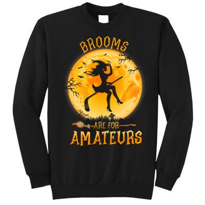 Brooms Are For Amateurs Witch Riding Hockey Stick Halloween Tall Sweatshirt