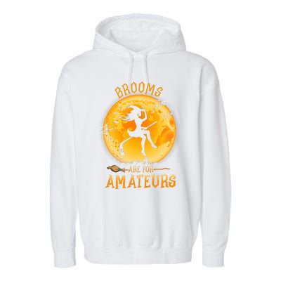 Brooms Are For Amateurs Witch Riding Hockey Stick Halloween Garment-Dyed Fleece Hoodie