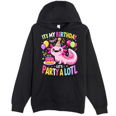 Birthday Axolotl Fun Party Kawaii Axolotl Premium Pullover Hoodie