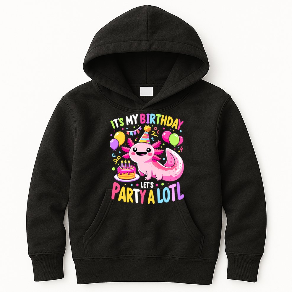 Birthday Axolotl Fun Party Kawaii Axolotl Kids Hoodie