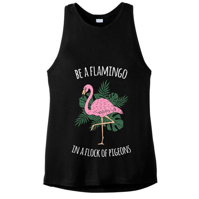 Be A Flamingo In A Flock Of Pigeons Ladies PosiCharge Tri-Blend Wicking Tank