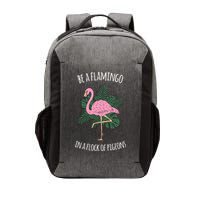 Be A Flamingo In A Flock Of Pigeons Vector Backpack